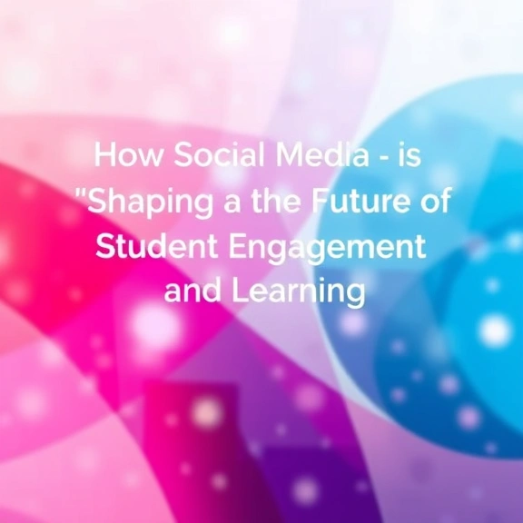 Conceitos visuais relacionados a How Social Media is Shaping the Future of Student Engagement and Learning